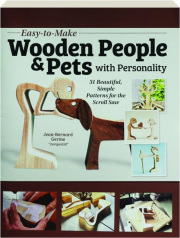 EASY-TO-MAKE WOODEN PEOPLE & PETS WITH PERSONALITY