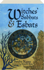 WITCHES' SABBATS & ESBATS