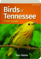 A Field Guide to Backyard Birds of North America