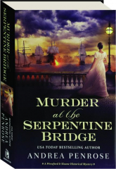 MURDER AT THE SERPENTINE BRIDGE