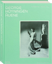 GEORGE HOYNINGEN-HUENE: Photography, Fashion, Film