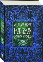 WILLIAM HOPE HODGSON HORROR STORIES