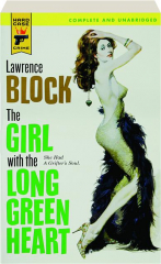 THE GIRL WITH THE LONG GREEN HEART