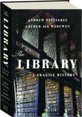 The Library by Andrew Pettegree