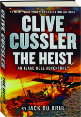 CLIVE CUSSLER THE HEIST