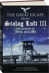 THE GREAT ESCAPE FROM STALAG LUFT III