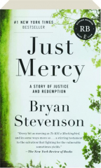 JUST MERCY: A Story of Justice and Redemption