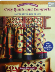 Easy Layer-Cake Quilts: Simple Quilts That Start with 10 Squares
