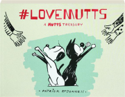 #LOVEMUTTS: A Mutts Treasury