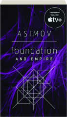 FOUNDATION AND EMPIRE