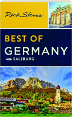 RICK STEVES BEST OF GERMANY WITH SALZBURG, FOURTH EDITION