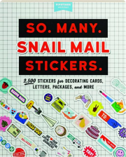 SO MANY SNAIL MAIL STICKERS