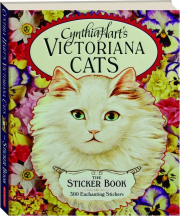 CYNTHIA HART'S VICTORIANA CATS: The Sticker Book