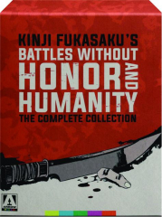 BATTLES WITHOUT HONOR AND HUMANITY: The Complete Collection