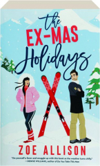 THE EX-MAS HOLIDAYS