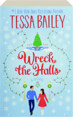 WRECK THE HALLS