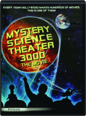 MYSTERY SCIENCE THEATER 3000: The Movie