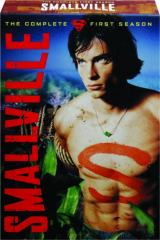 SMALLVILLE: The Complete First Season