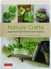 NATURE CRAFTS: Japanese Style Plant & Leaf Projects