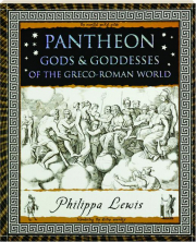 PANTHEON: Gods & Goddesses of the Greco-Roman World