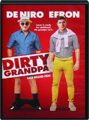 DIRTY GRANDPA