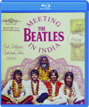 MEETING THE BEATLES IN INDIA