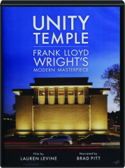 UNITY TEMPLE: Frank Lloyd Wright's Modern Masterpiece