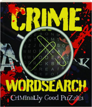 CRIME WORDSEARCH: Criminally Good Puzzles