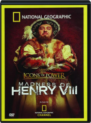 MADNESS OF HENRY VIII: Icons of Power