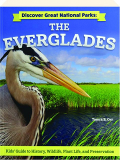 THE EVERGLADES: Discover Great National Parks