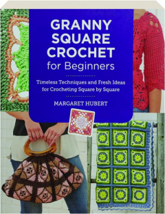 GRANNY SQUARE CROCHET FOR BEGINNERS