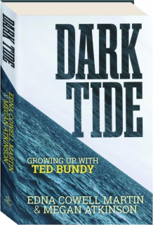 DARK TIDE: Growing Up with Ted Bundy