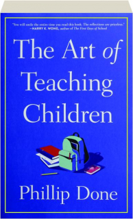 THE ART OF TEACHING CHILDREN