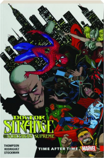 DOCTOR STRANGE AND THE SORCERERS SUPREME, VOL. 2: Time After Time