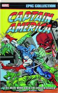 CAPTAIN AMERICA, VOLUME 6: The Man Who Sold the United States