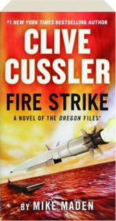 CLIVE CUSSLER FIRE STRIKE