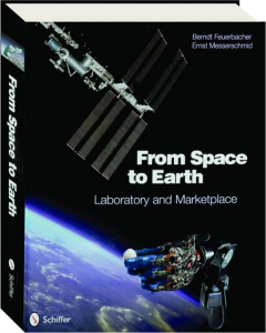 FROM SPACE TO EARTH: Laboratory and Marketplace