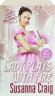 THE LADY PLAYS WITH FIRE