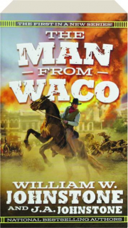 THE MAN FROM WACO