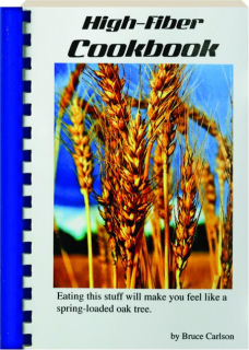 HIGH-FIBER COOKBOOK