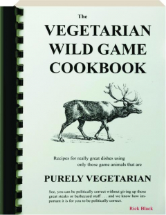 THE VEGETARIAN WILD GAME COOKBOOK