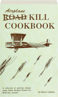 AIRPLANE KILL COOKBOOK