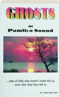 GHOSTS OF PAMLICO SOUND