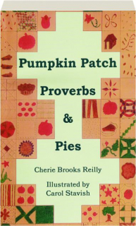 PUMPKIN PATCH PROVERBS & PIES