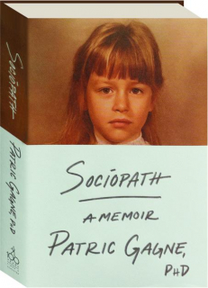 SOCIOPATH: A Memoir