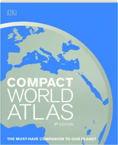 COMPACT WORLD ATLAS, 7TH EDITION