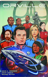 THE ORVILLE, SEASON 1.5: New Beginnings