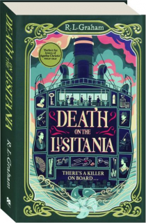 DEATH ON THE <I>LUSITANIA</I>