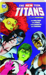 THE NEW TEEN TITANS, VOLUME FOURTEEN