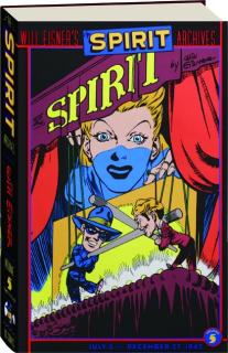 WILL EISNER'S THE SPIRIT ARCHIVES, VOLUME 5